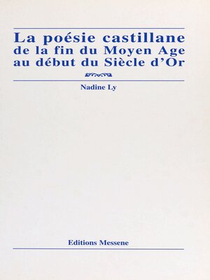 cover image of La poésie castillane de la fin du Moyen Âge au début du Siècle d'or